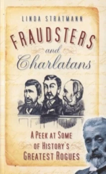 Image of Fraudsters and Charlatans by Linda Stratmann Paperback