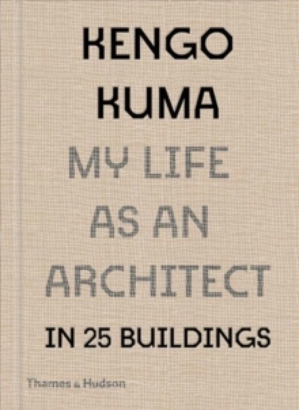 Image of Kengo Kuma. Hardback. By Kengo Kuma Books