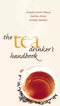 Image of The tea drinkers handbook by Franois-Xavier Delmas