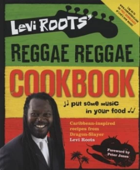 Image of Levi Roots Reggae Reggae Cookbook by Levi Roots Hardback