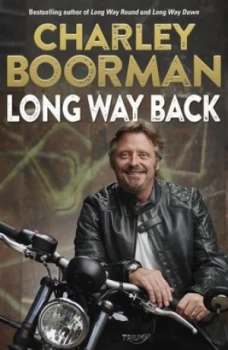 Image of Long Way Back by Charley Boorman Book