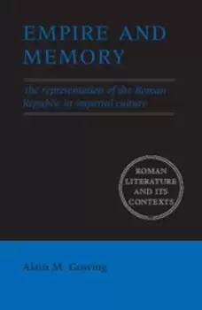 Image of Empire and memory by Alain M. Gowing