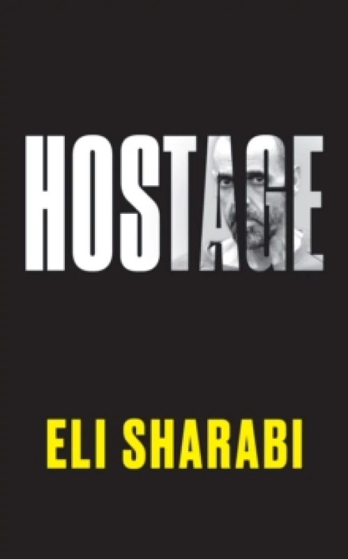 Image of Hostage : OFFICIAL EDITION: The first memoir by an Israeli hostage Hardback