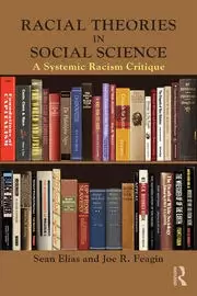 Image of Racial Theories in Social Science A Systemic Racism Critique