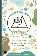 Image of hiking my feelings stepping into the healing power of nature