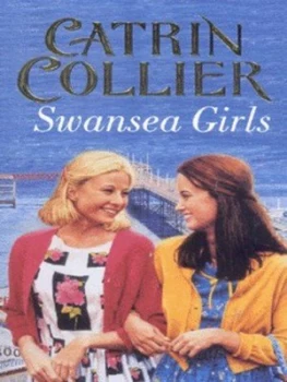 Image of Swansea Girls by Catrin Collier Paperback
