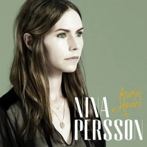 Image of Animal Heart by Nina Persson CD Album