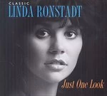 image of Linda Ronstadt - Just One Look: Classic Linda Ronstadt (2015 Remastered Version) (Music CD)