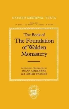Image of The Book of the Foundation of Walden Monastery by Diana Greenway