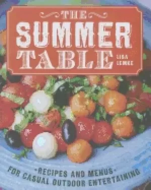 Image of summer table recipes and menus for casual outdoor entertaining