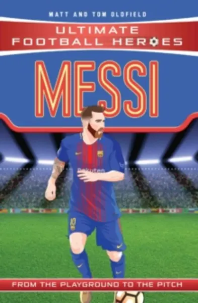 Image of messi from the playground to the pitch 9781786064035