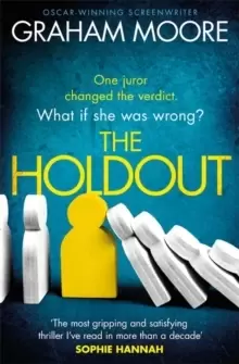 Image of The Holdout : One jury member changed the verdict. What if she was wrong? 'The Times Best Books of 2020'