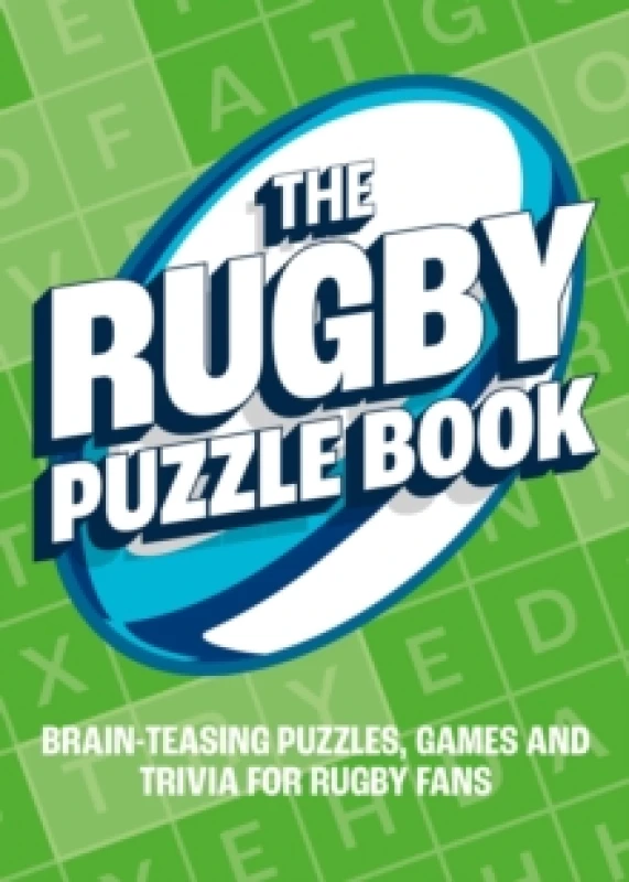 Image of The Rugby Puzzle Book : Brain-Teasing Puzzles, Games and Trivia for Rugby Fans Paperback / softback