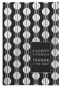 Image of Tender Is the Night by F. Scott Fitzgerald Hardback