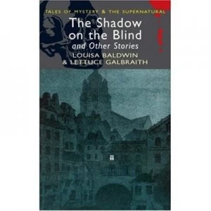 Image of The Shadow on the Blind and Other Stories by Lettice Galbraith Paperback