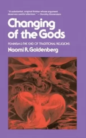 Image of Changing of The Gods by Naomi Goldenberg