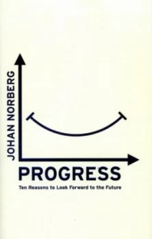 Image of Progress by Johan Norberg Hardback