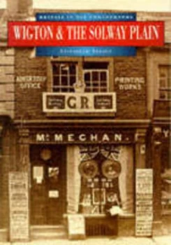 Image of Wigton and the Solway Plain by Elizabeth Nelson Paperback