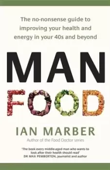 Image of Man food by Ian Marber