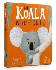 Image of The Koala Who Could Board Book
