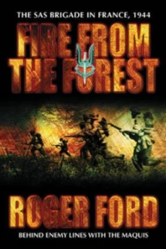 Image of Fire from the Forest by Roger Ford Hardback