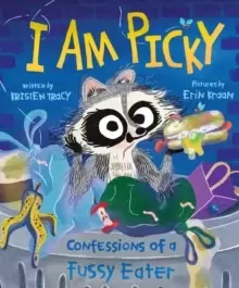 Image of I Am Picky : Confessions of a Fussy Eater