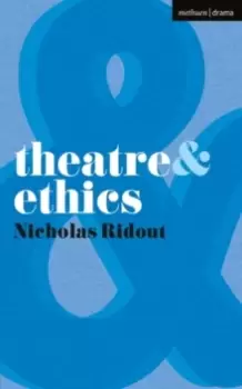 Image of Theatre and Ethics