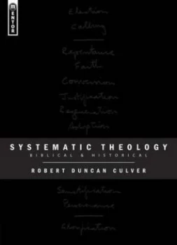 Image of Systematic Theology by Robert Duncan Culver Book