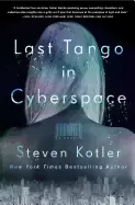 Image of last tango in cyberspace a novel