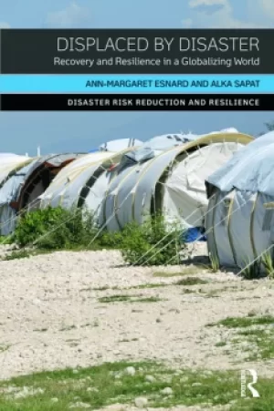 Image of Displaced by DisasterRecovery and Resilience in a Globalizing World