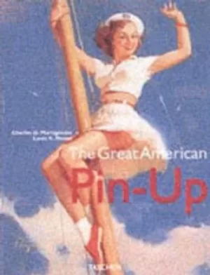 Image of The great American pin-up by Charles G Martignette