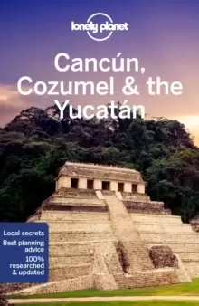 Image of Lonely Planet Cancun, Cozumel & the Yucatan