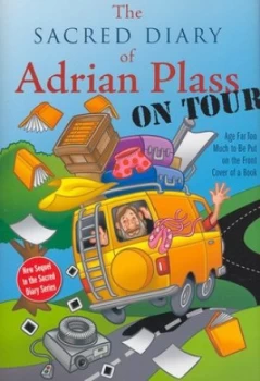 Image of The Sacred Diary of Adrian Plass on Tour by Adrian Plass Hardback