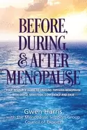 Image of before during and after menopause your resource guide to cruising through m