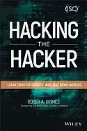 Image of hacking the hacker learn from the experts who take down hackers
