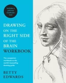 Image of Drawing on the Right Side of the Brain Workbook : The companion workbook to the world's bestselling drawing guide