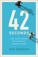 Image of 42 seconds the jesus model for everyday interactions