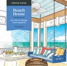 Image of Dream Home: Beach House : An Interior Design Coloring Book