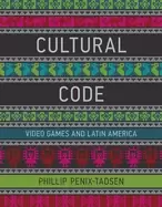Image of cultural code video games and latin america