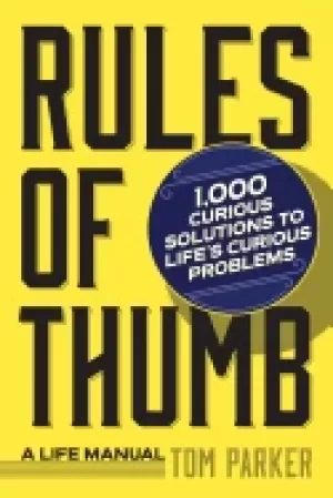 Image of rules of thumb a life manual