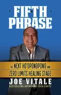 Image of fifth phrase the next hooponopono and zero limits healing stage