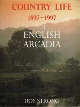 Image of Country Life 1897-1997 by Roy Strong Hardback