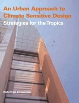 Image of An Urban Approach to Climate-Sensitive Design by Rohinton Emmanuel Paperback
