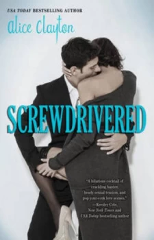 Image of Screwdrivered by Alice Clayton Paperback