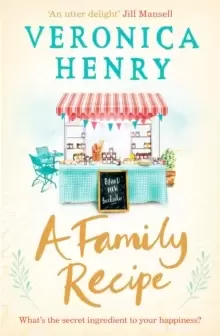 Image of A Family Recipe : A deliciously feel-good story of family and friendship, from the Sunday Times bestselling author
