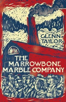 Image of The Marrowbone Marble Company by Glenn Taylor Hardback