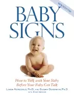 Image of baby signs how to talk with your baby before your baby can talk new edition