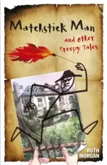 Image of Matchstick Man and Other Creepy Tales