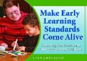 Image of Make Early Learning Standards Come Alive by Gaye Gronlund Paperback