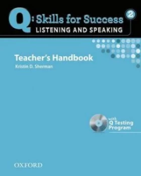 Image of Q Skills for Success Listening and Speaking 2 Teachers Book with Testing Program Cd-Rom Book
